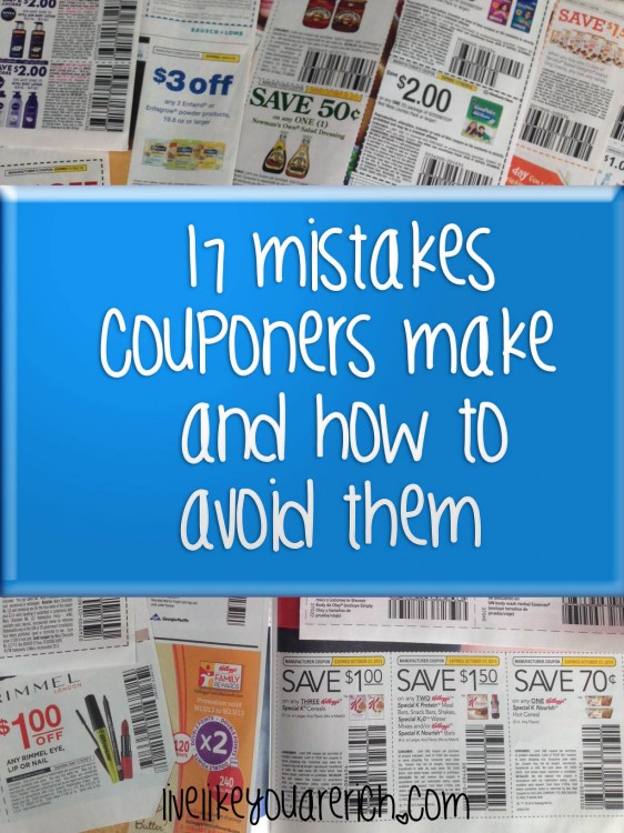 17 Mistakes Couponers Make & How to Avoid Them