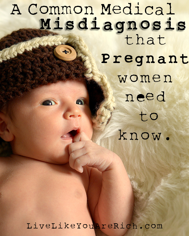 A Common Medical Misdiagnosis that Pregnant Women Need to Know