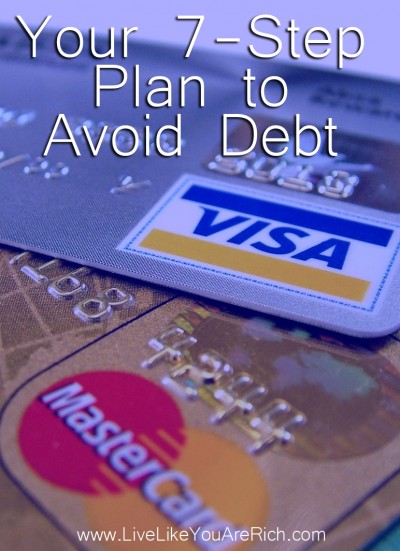 Your Seven step plan to avoid debt