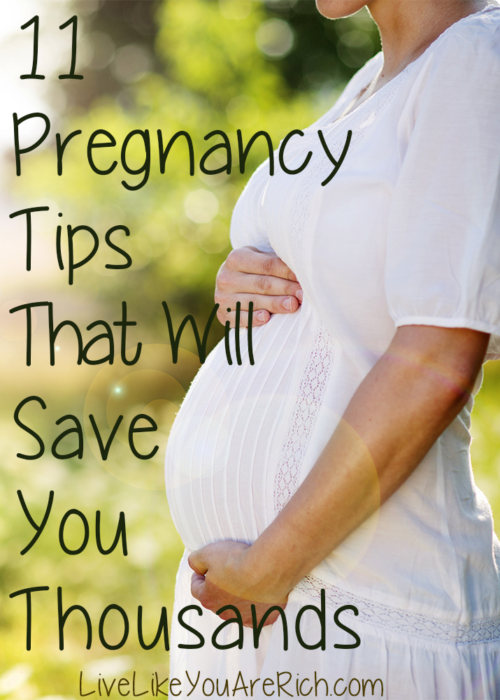 11 Pregnancy Tips that Will Save You Thousands