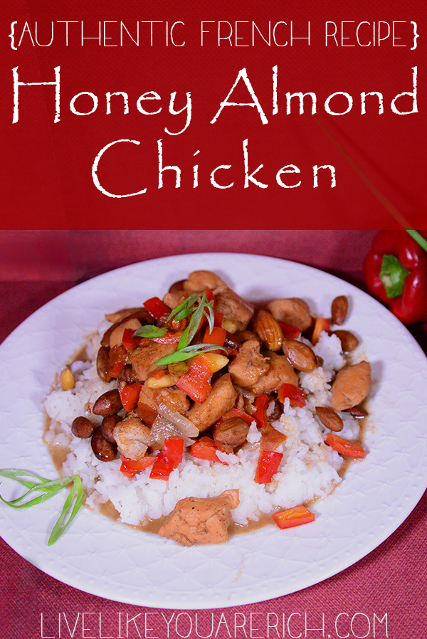 Honey Almond Chicken {Authentic French Recipe}