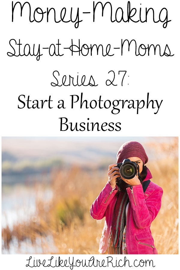 How to Become a Photographer as a Stay at Home Mom