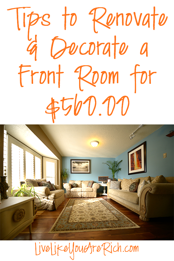 How to Save Money on Renovating and Decorating a Front Room