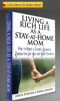 Order Living a Rich Life as a Stay-at-Home Mom
