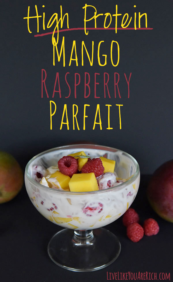 High Protein Mango Raspberry Parfait