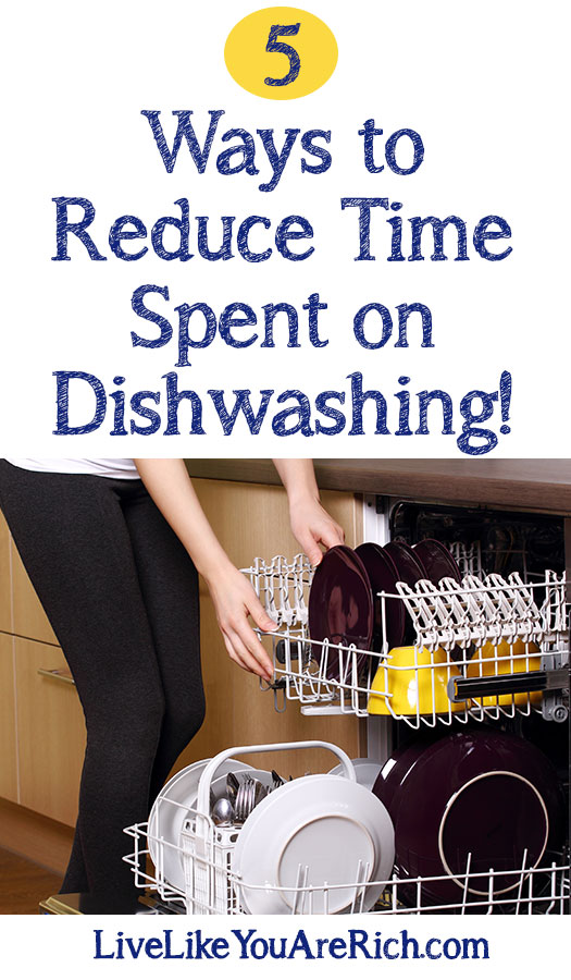 5 Ways to Reduce Time Spent on Washing Dishes!