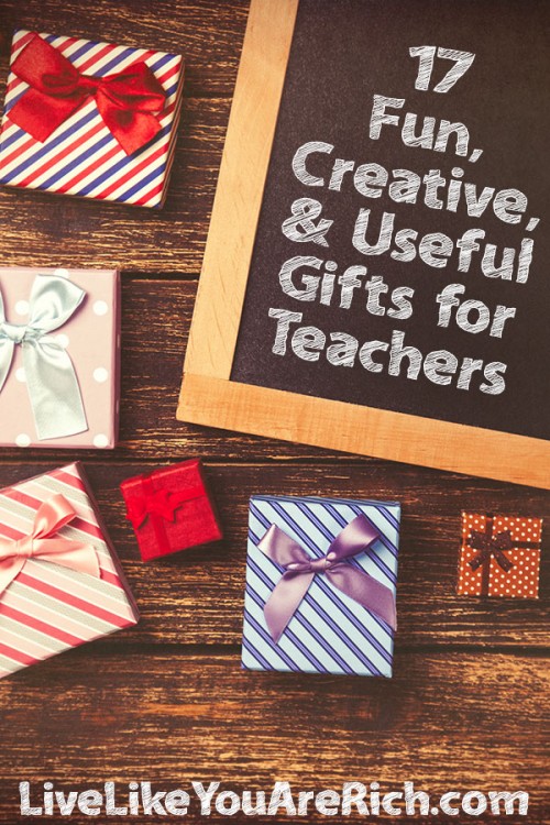 17 Fun, Creative, and Useful Teacher Gift Ideas