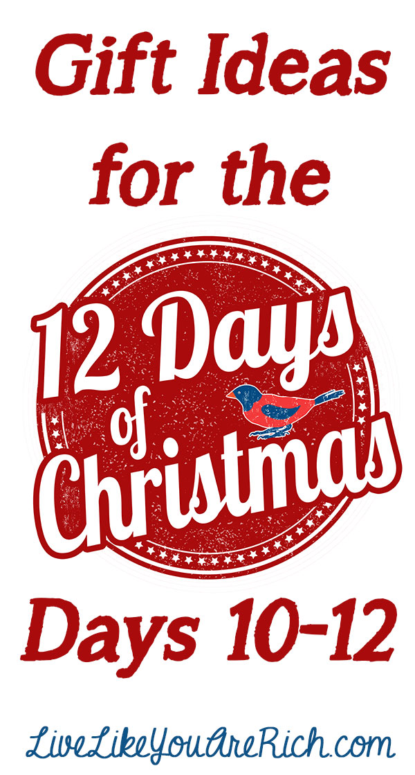 Gift Ideas for The Twelve Days of Christmas Days 10-12