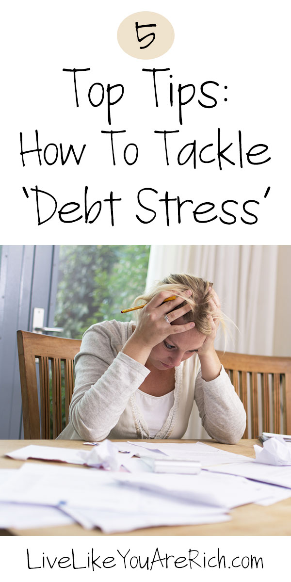 How To Tackle ‘Debt Stress’: 5 Top Tips