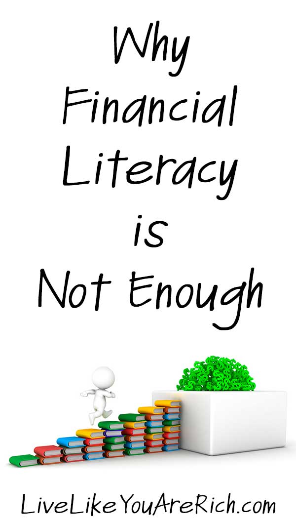 Why Financial Literacy Is Not Enough